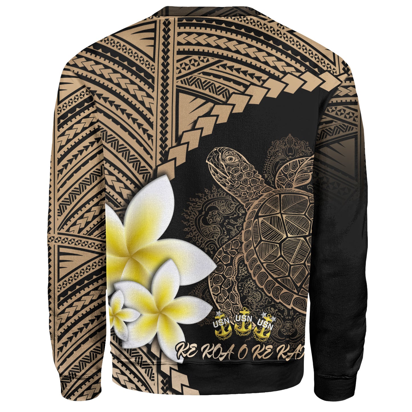 Ke Koa O Ke Kai Custom Personalised Sweatshirt Plumeria Sea Turtle Tattoo Tribal Design