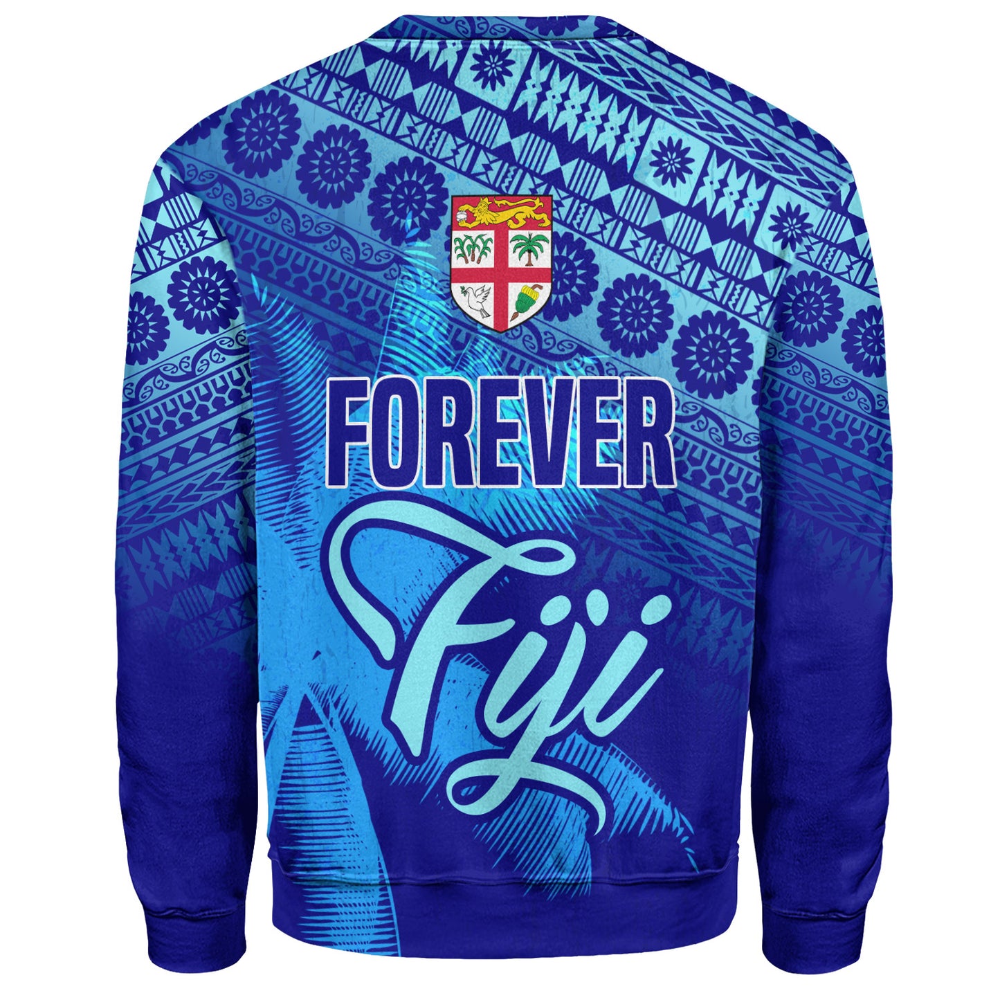 Fiji Sweatshirt Forever Fiji Design