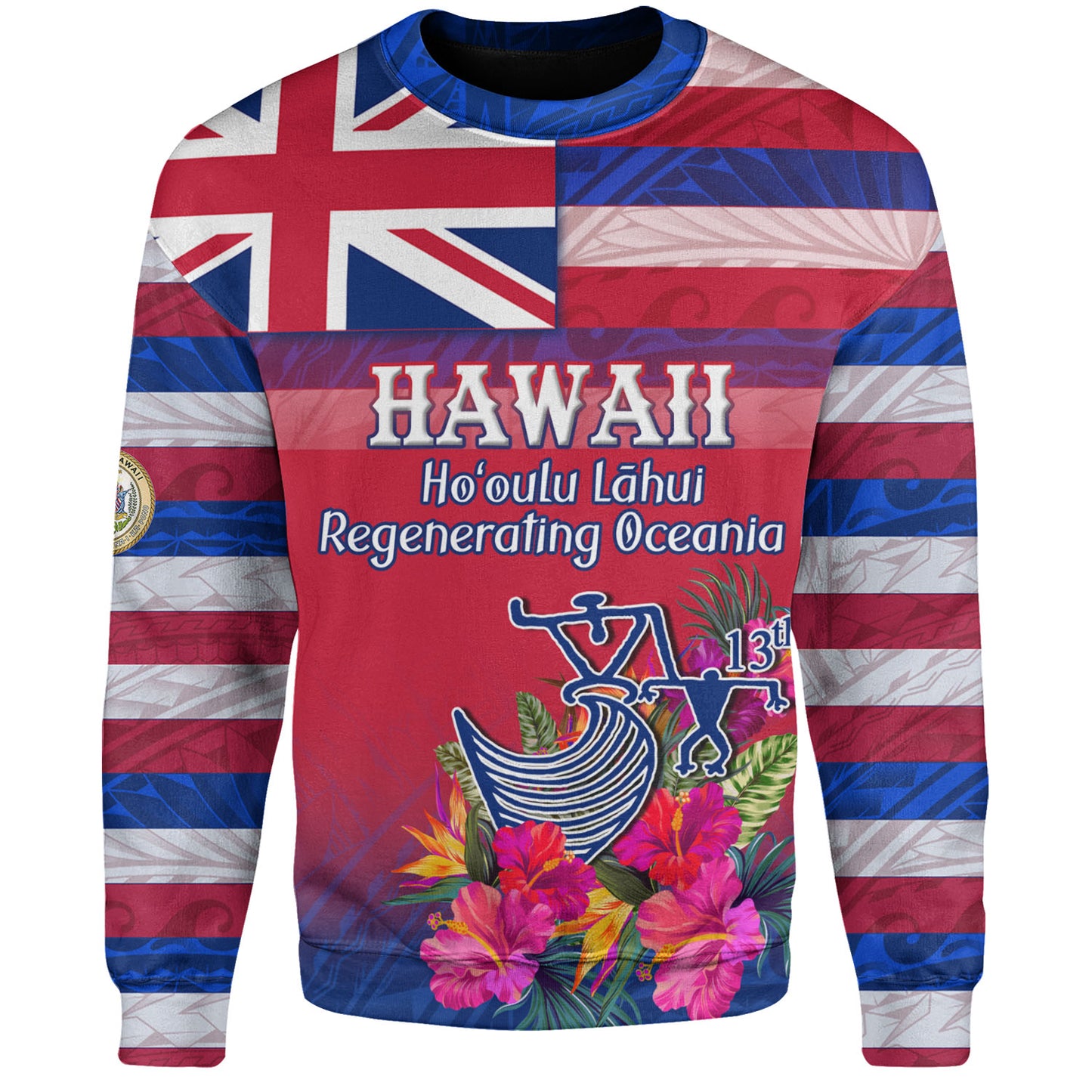 Hawaii Sweatshirt Regenerating Oceania Hawaii Flag With Traditional Patterns