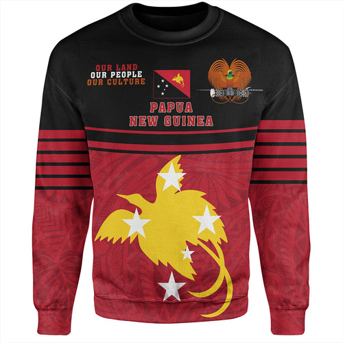 Papua New Guinea Sweatshirt Our Land Our People Our Culture
