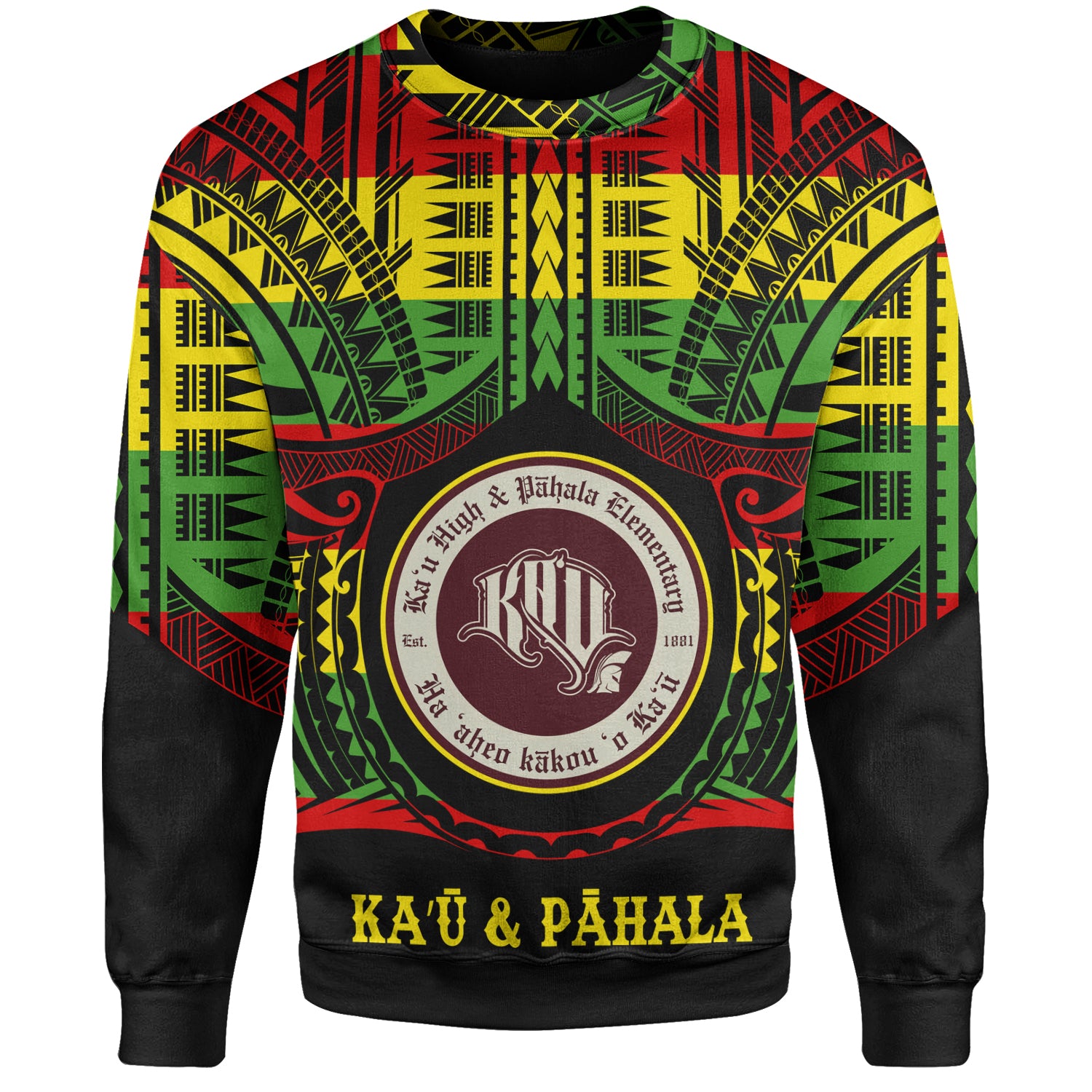 Hawaii Sweatshirt Kau High School And Pahala Elementary School Reggae Color Polynesian