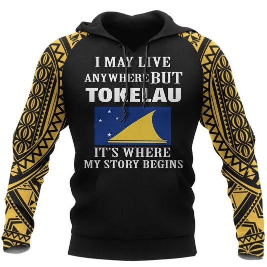 Tokelau Hoodie - Tokelau Flag It As Where My Story Begins