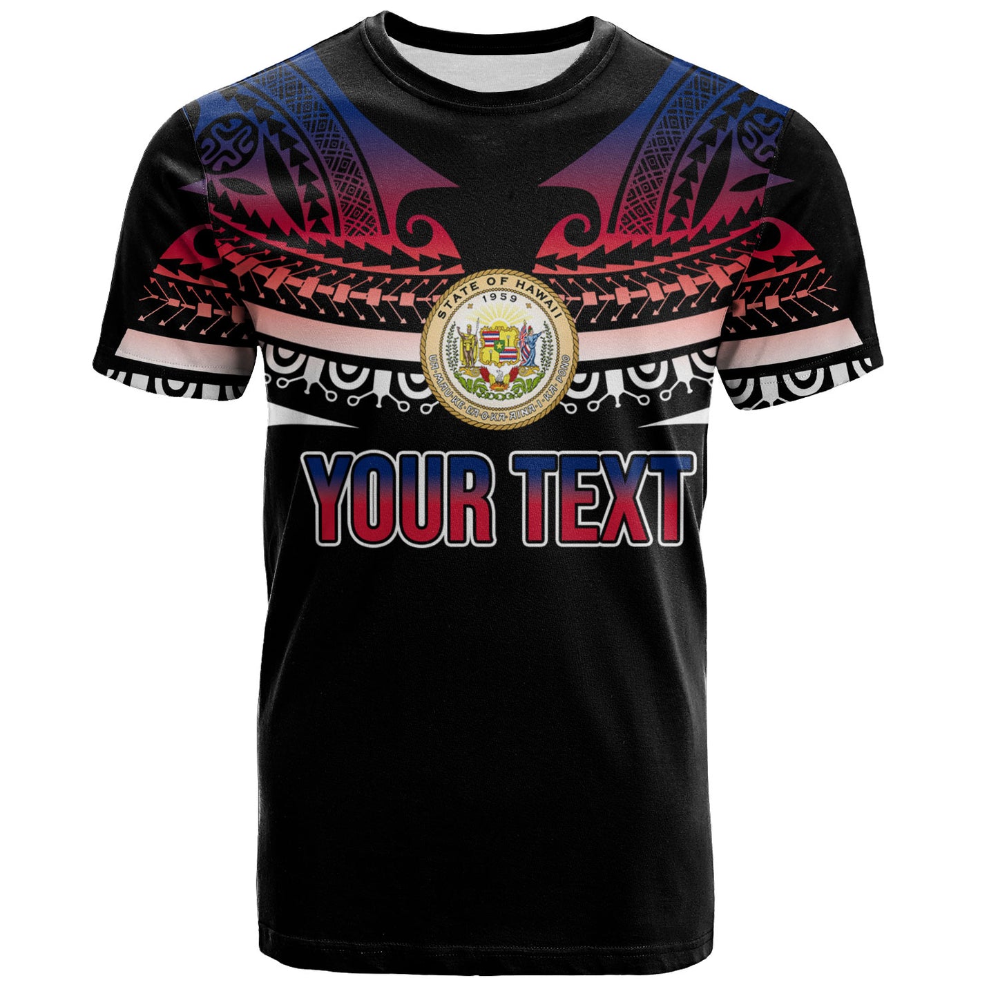 Hawaii Custom Personalised T-Shirt Polynesian Tattoo Style Flag Color