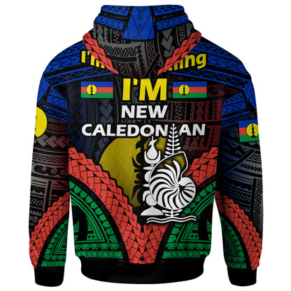 New Caledonia Hoodie - Custom I'M NEW CALEDONIAN Style Hoodie