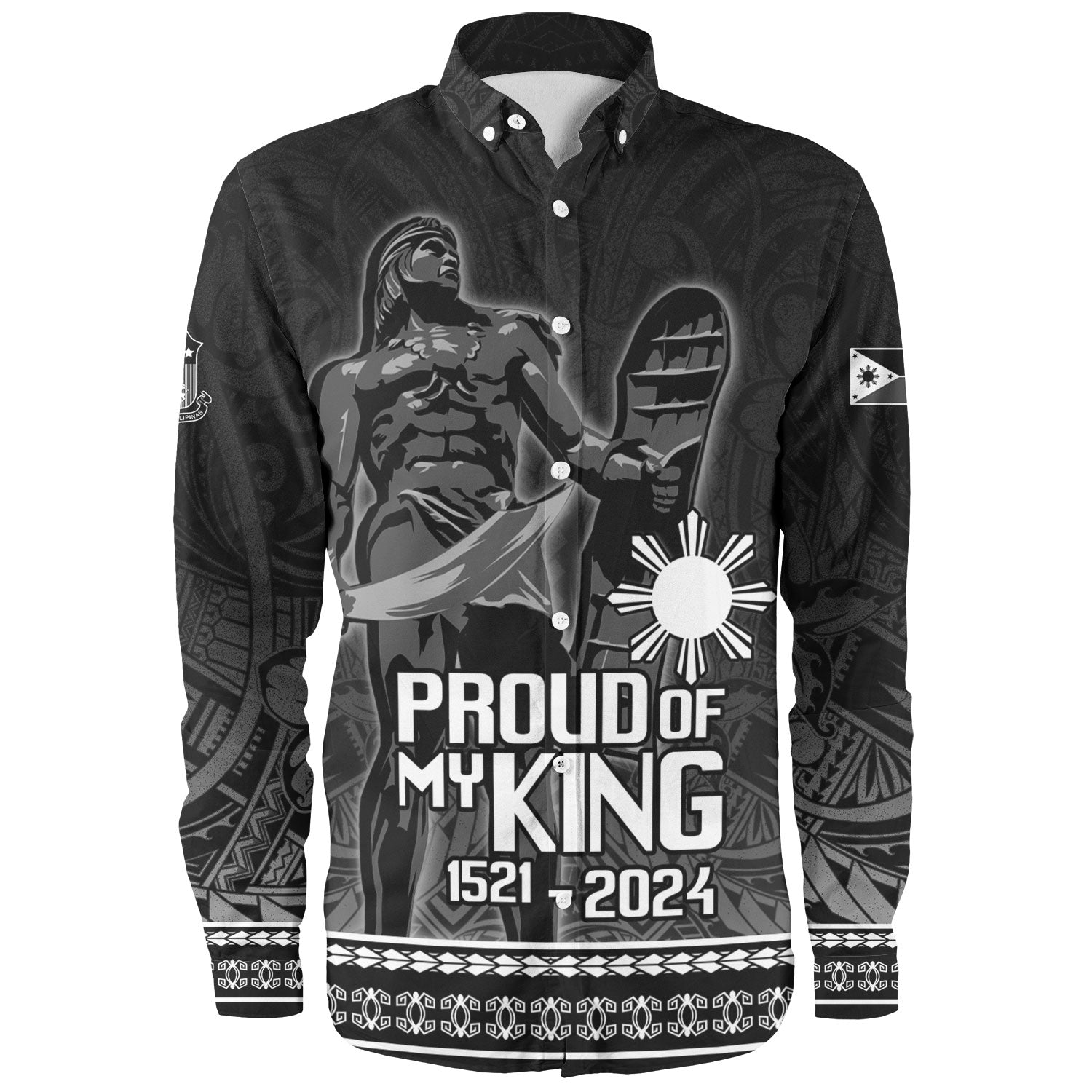 Philippines Filipinos Long Sleeve Shirt Lapu Lapu Proud Of My King