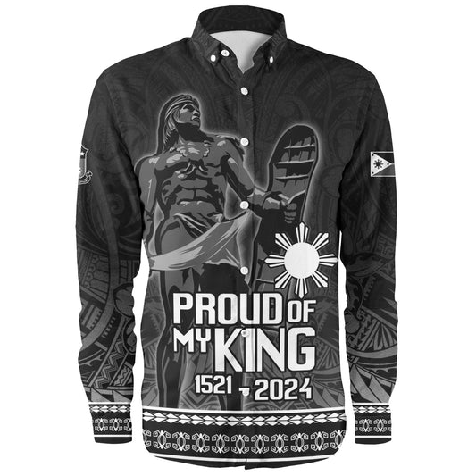 Philippines Filipinos Long Sleeve Shirt Lapu Lapu Proud Of My King