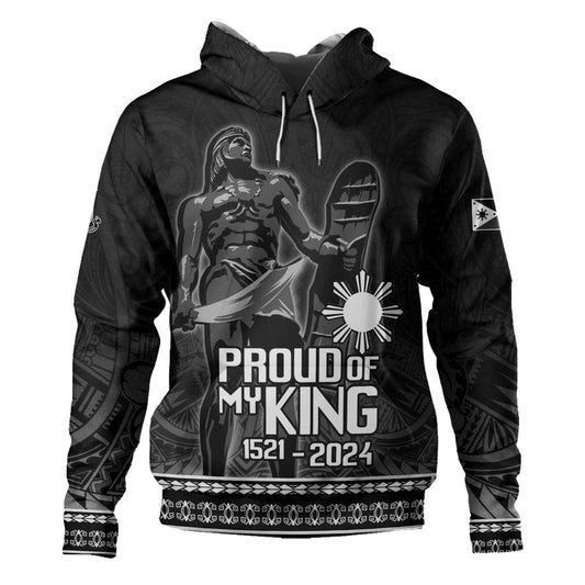 Philippines Filipinos Hoodie Lapu Lapu Proud Of My King