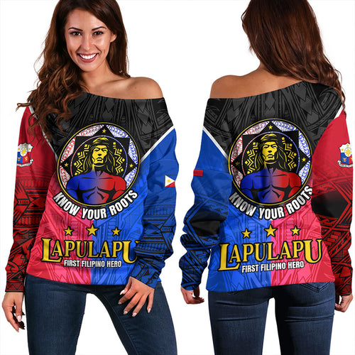 Philippines Filipinos Off Shoulder Sweatshirt Lapu-Lapu First Filipino Hero