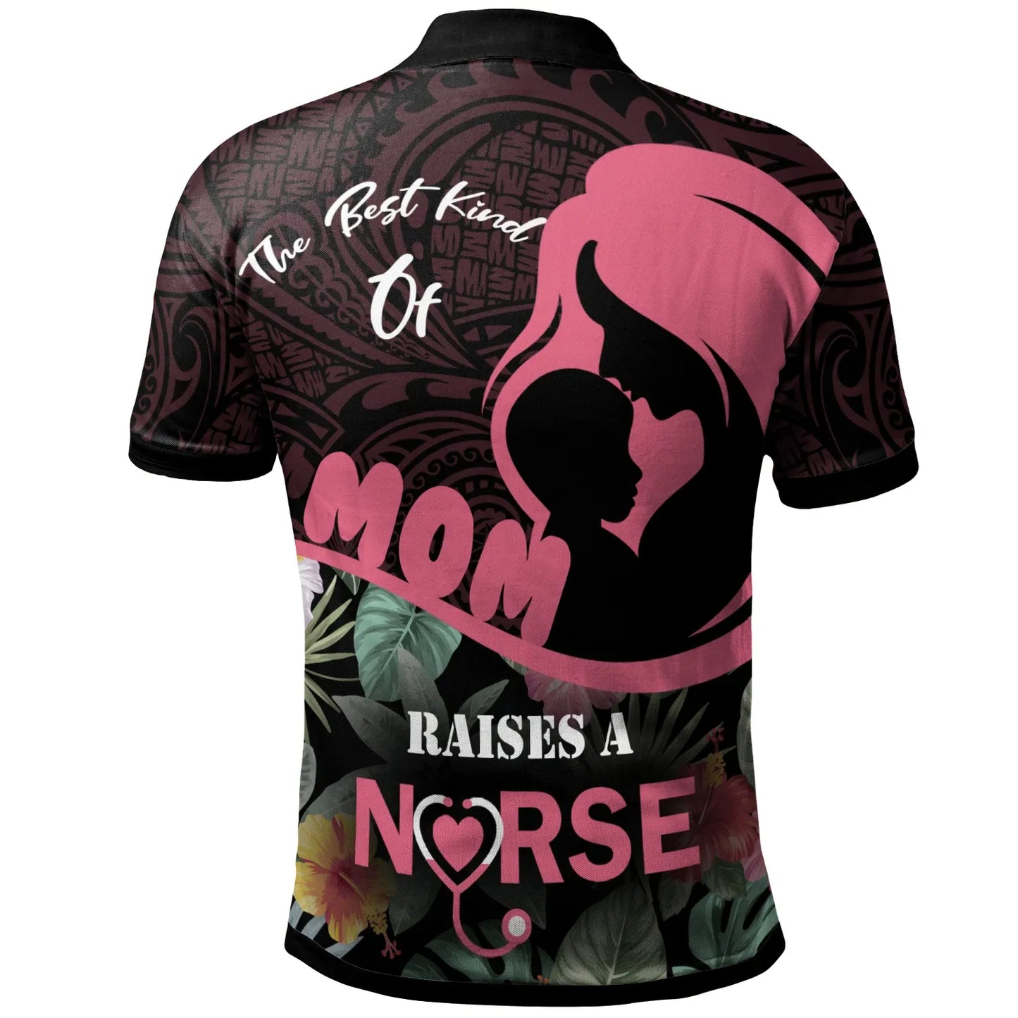 Polynesian Polo Shirt - The Best Of Kind Mom Raises A Nurse