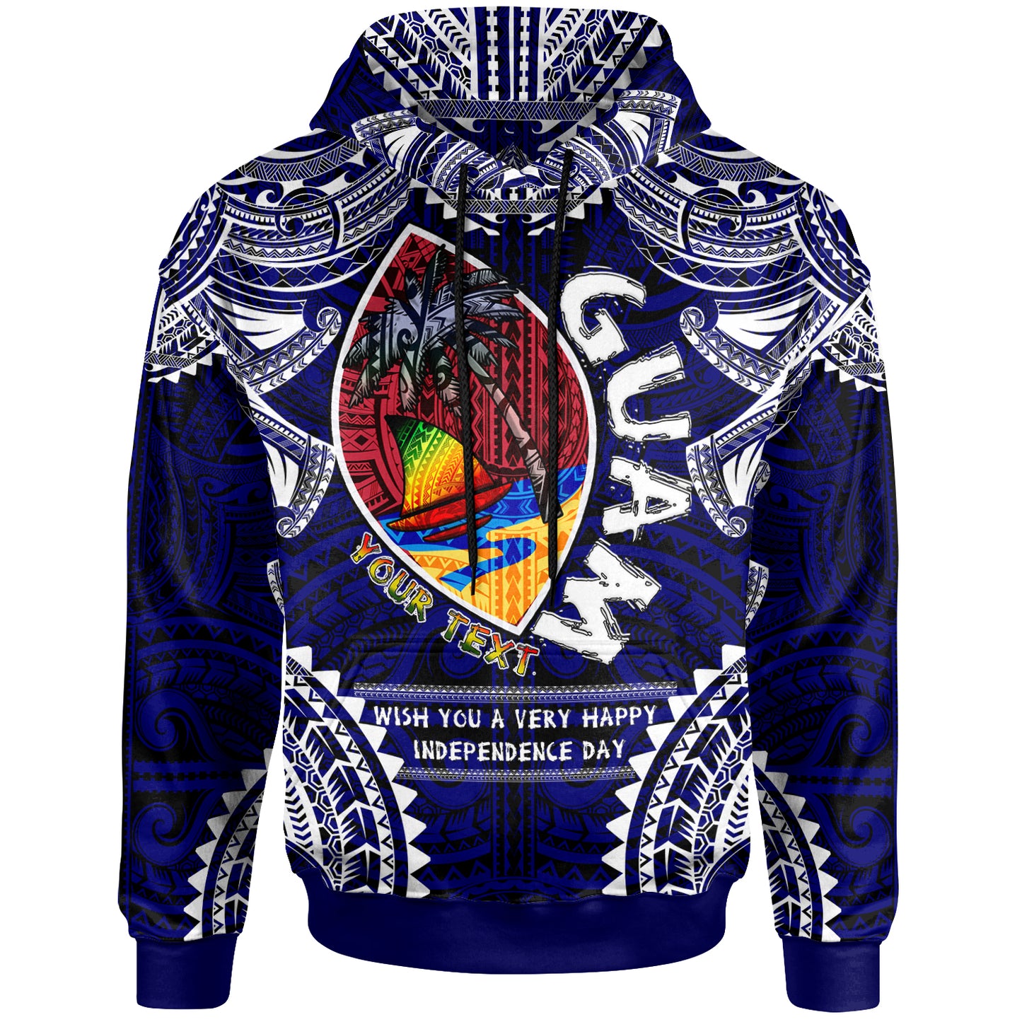 Guam Hoodie - Custom Guam Independence Day '' Wish You A Very Happy Independence Day '' With Polynesian Patterns